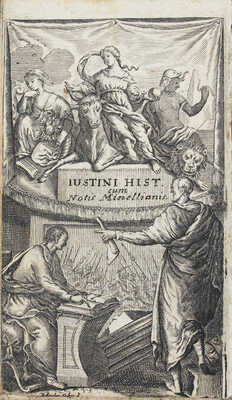 [Юстин, эпитоматор Троги, с вечными записями на манер Иоанна Минелли, исправленными и проиллюстрированными лучшими кодексами: с прибавлением Ивстинианской хронологии и обильнейшим и точным указателем]. [Leipzig], 1701.